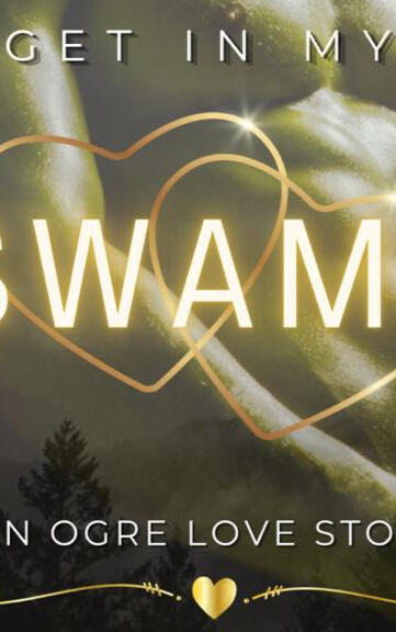 Get in My Swamp